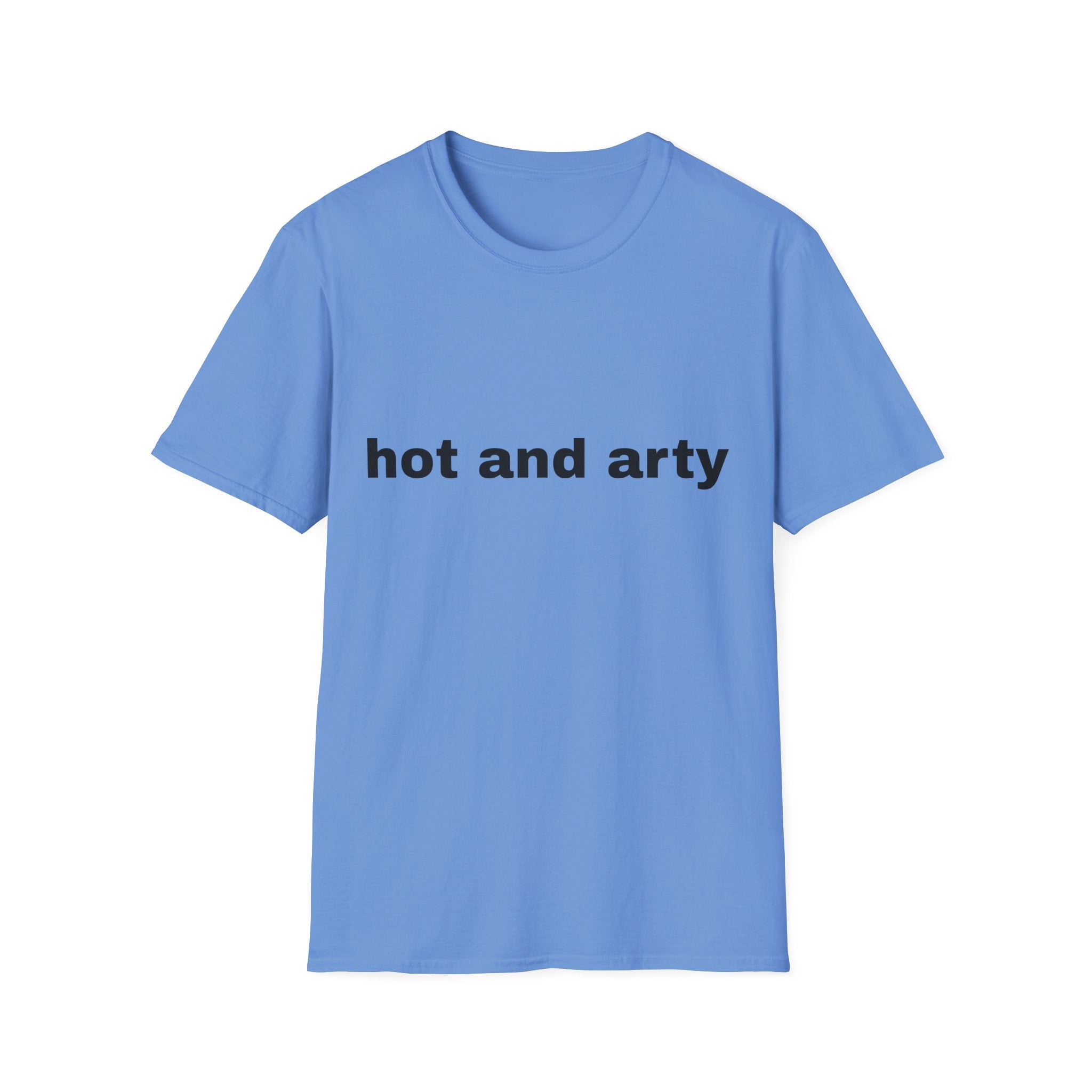 Unisex "hot and arty" T-shirt