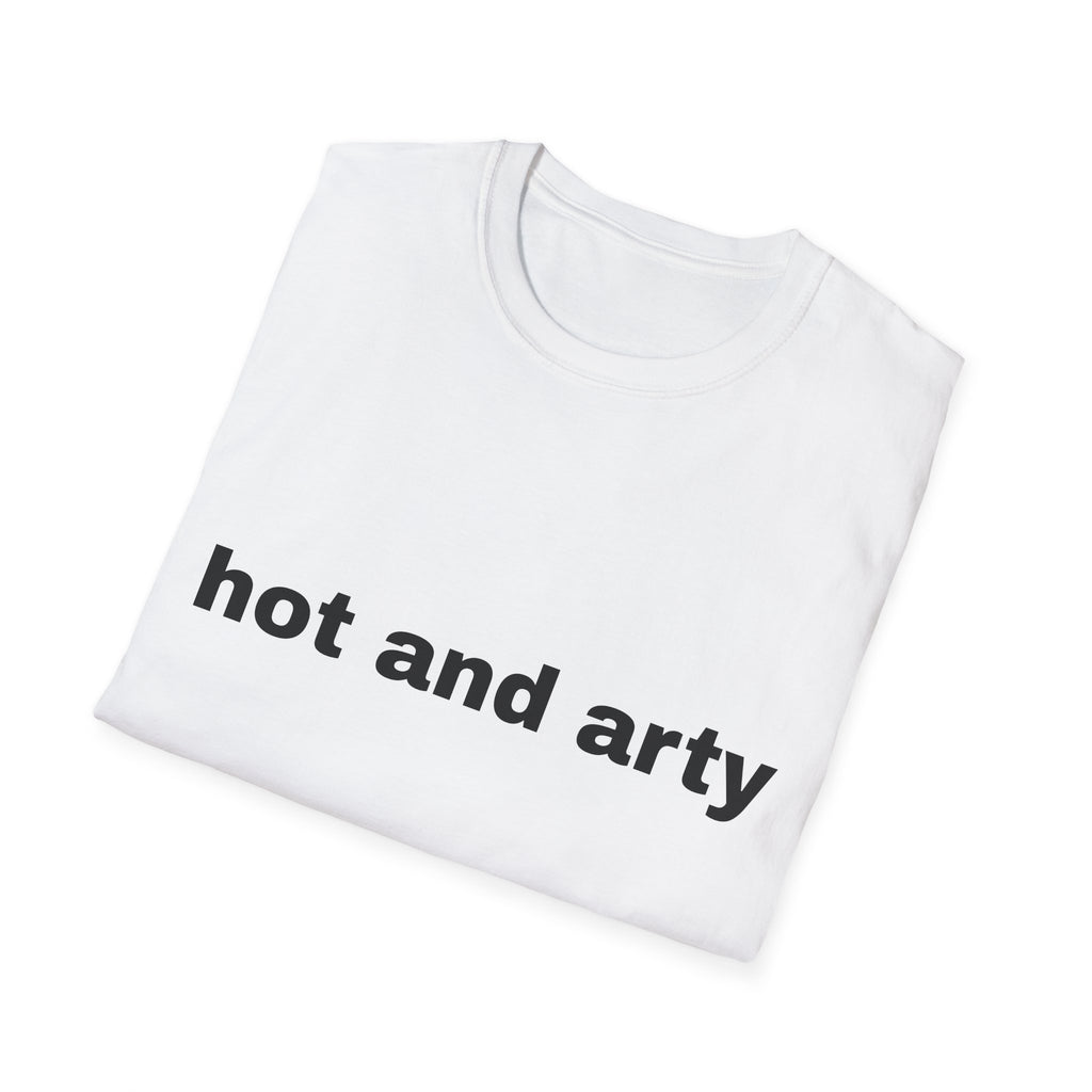 Unisex "hot and arty" T-shirt