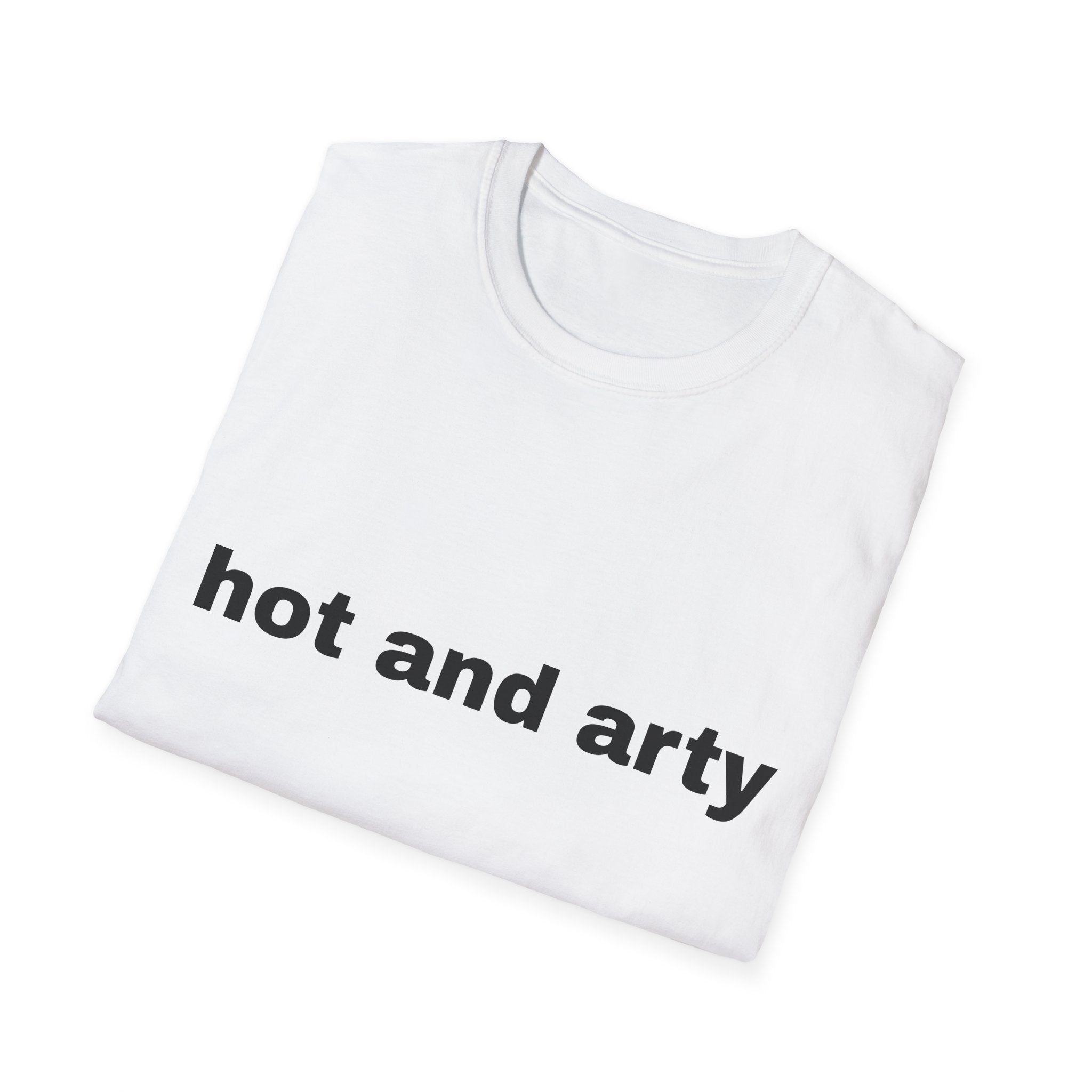Unisex "hot and arty" T-shirt