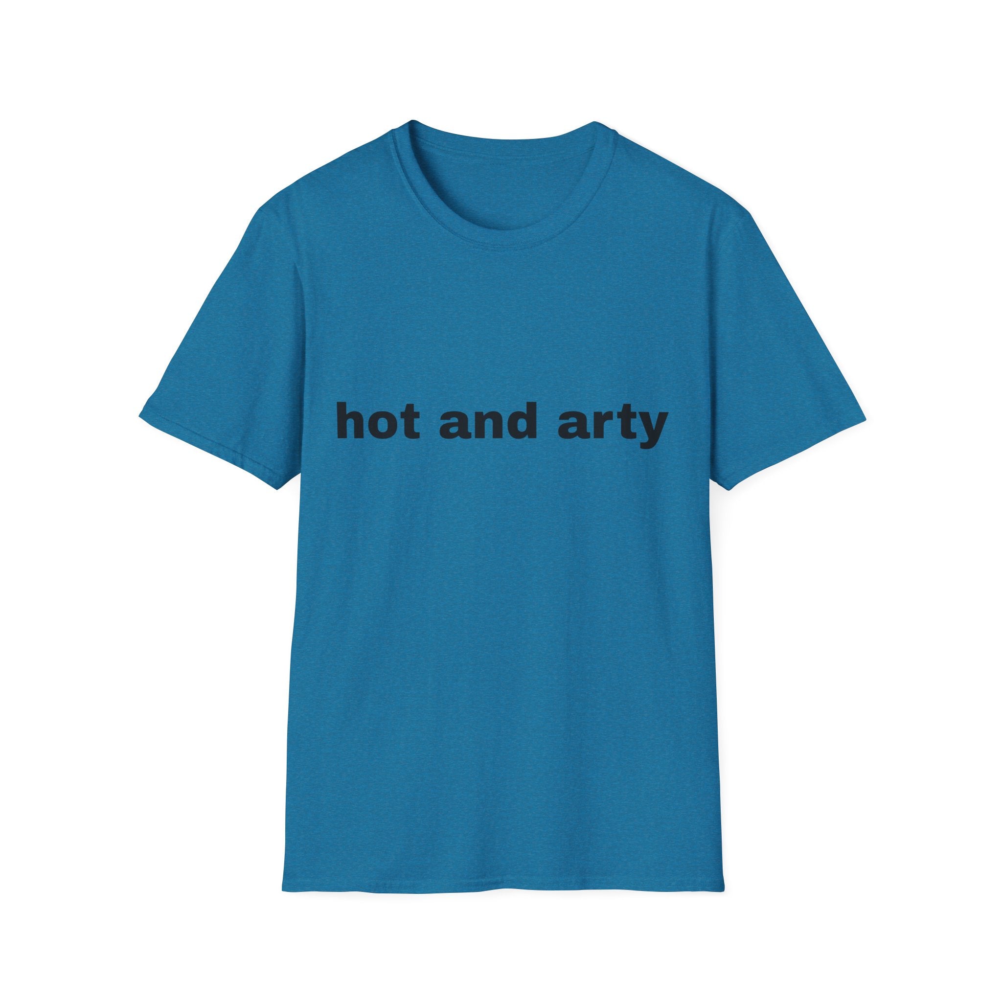 Unisex "hot and arty" T-shirt