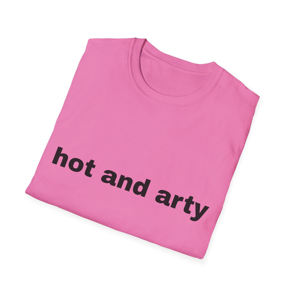 Unisex "hot and arty" T-shirt