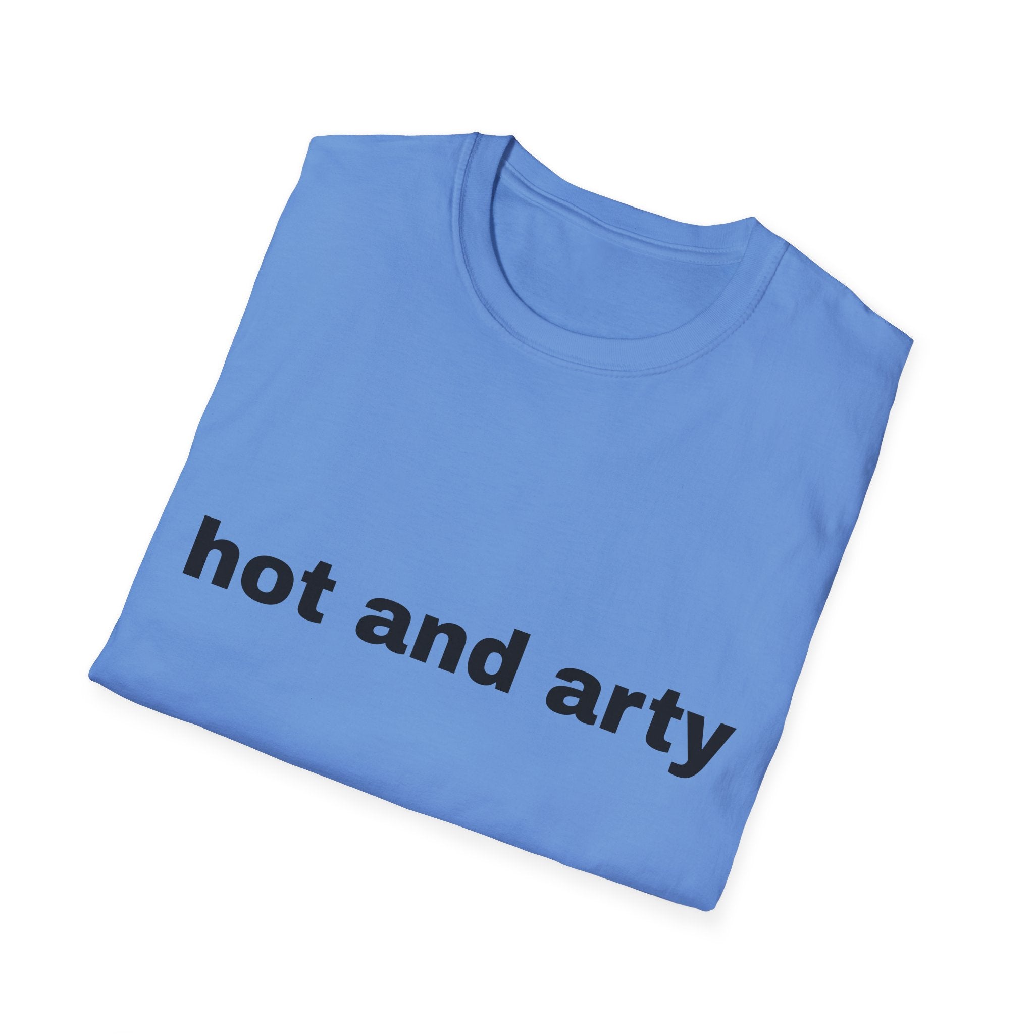 Unisex "hot and arty" T-shirt