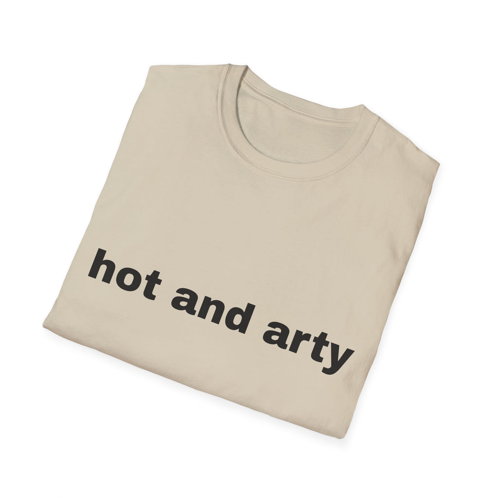 Unisex "hot and arty" T-shirt