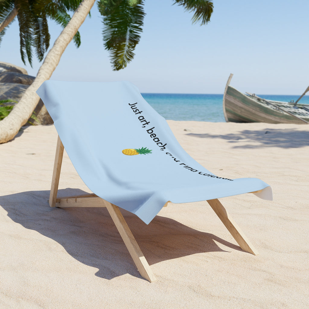 Beach towel – "Just art, beach and Piña Colada"