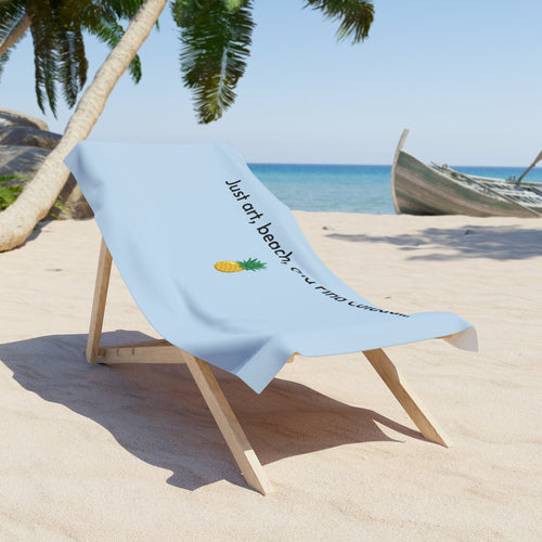 Beach towel – "Just art, beach and Piña Colada"