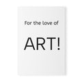 "For the love of ART!" notebook