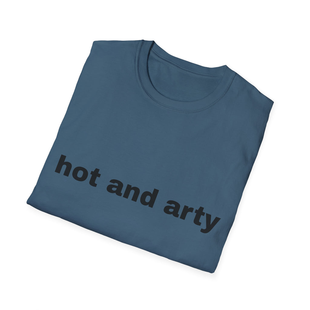 Unisex "hot and arty" T-shirt